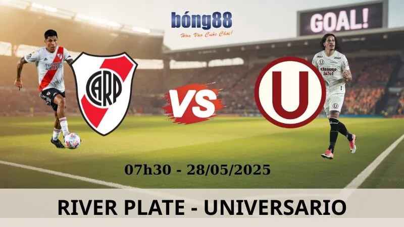 Tỷ Lệ Kèo Nhà Cái | River Plate vs Universitario 28/05/2025 Tỷ Lệ Kèo Nhà Cái | River Plate vs Universitario 28/05/2025